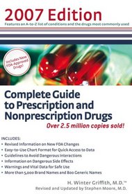 Complete Guide to Prescription and Nonprescription Drugs 2007 (Complete Guide to Prescription and Nonprescription Drugs)