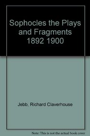 Sophocles the Plays and Fragments 1892 1900