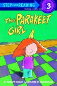 The Parakeet Girl (Step-Into-Reading, Step 3)