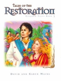 Tales of the Restoration (Kingdom Tales, Bk 3)