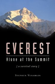 Everest: Alone at the Summit (Adrenaline Classics Series)