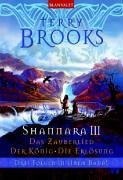 Shannara 3. Das Zauberlied / Der Knig / Die Erlsung