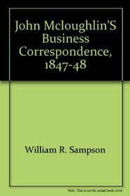 Business Correspondence, 1847-48