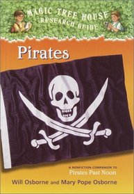 Pirates : A Companion to Pirates Past Noon (Magic Tree House Research Guide)