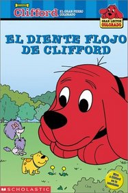 El diente flojo de Clifford (Clifford, el gran perro colorado) (Spanish Edition)