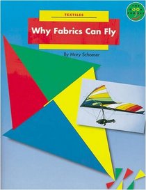 Textiles: Why Fabrics Can Fly (Longman Book Project)
