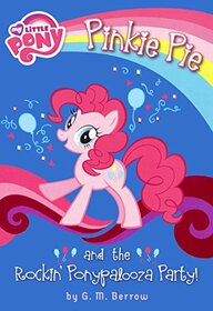 Pinkie Pie And The Rockin' Ponypalooza Party! (Turtleback School & Library Binding Edition) (My Little Pony)