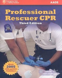 Professional Rescuer Cpr (Emergency Care and Safety Insitute)