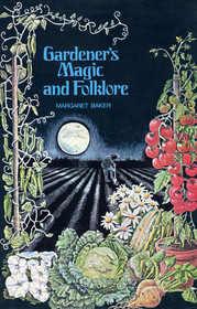 Gardener's magic and folklore