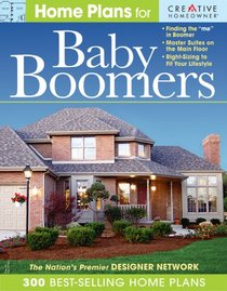 Home Plans for Baby Boomers: Master Suites on the Main Floor (Home Plans)