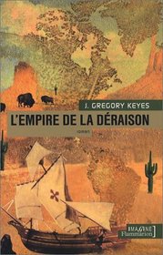 L'Age de la draison, tome 3 : L'Empire de la draison