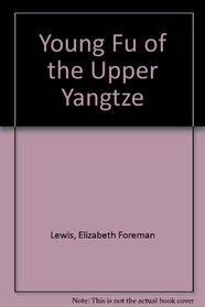 Young Fu of the Upper Yangtze