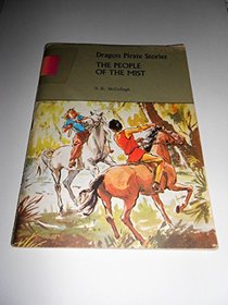 Dragon Pirate Stories: The People of the Mist D5 (The pirate reading scheme)