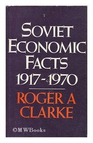 Soviet Economic Facts, 1917-70