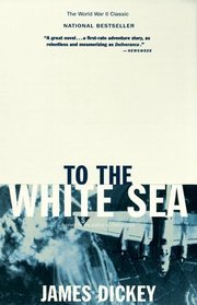 To the White Sea (Delta World War II Library)