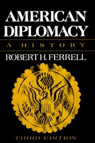 American Diplomacy: A History