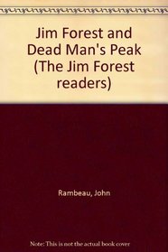 Jim Forest and Dead Man's Peak (The Jim Forest readers)