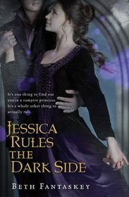 Jessica Rules the Dark Side (Jessica, Bk 2)