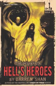 Hell's Heroes (Turtleback School & Library Binding Edition) (Demonata (Pb))