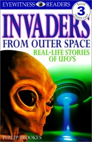Invaders from Outer Space (DK Readers: Level 3 (Sagebrush))