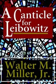 A Canticle for Leibowitz (The Gregg Press Science Fiction Series)