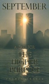 September 11: A Case for the Higher Purpose