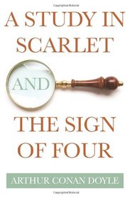 A Study in Scarlet and The Sign of Four