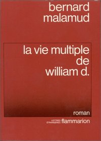 La vie multiple de William D (French Edition)