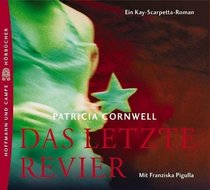 Das letzte Revier (The Last Precinct, Kay Scarpetta, Bk 11) (German) (Audio Cassette) (Abridged)