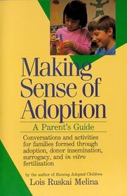 Making Sense of Adoption : A Parent's Guide