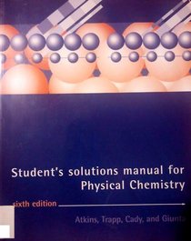 Physical Chemistry: Students Solutions Manual