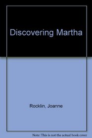 Discovering Martha