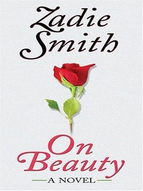 On Beauty: A Novel. (Thorndike Press Large Print Basic Series)