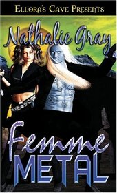 Femme Metal (Femme Metal, Bk 1)