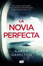 La novia perfecta (The Perfect Girlfriend) (Spanish Edition)