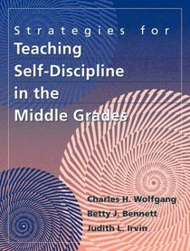 Strategies for Teaching Self-Discipline in the Middle Grades