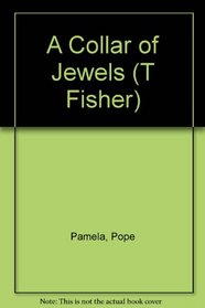 A Collar Of Jewels (T Fisher)