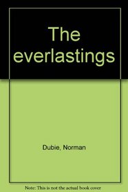 The everlastings