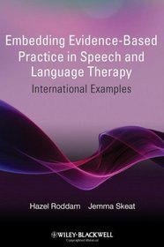 Embedding Evidence-Based Practice in Speech and Language Therapy: International Examples