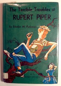 Terrible Troubles of Rupert Piper