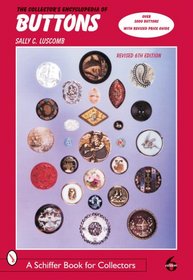 The Collector's Encyclopedia of Buttons