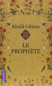 Le Prophete (The Prophet) (French Edition)