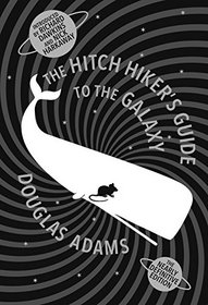 The Hitchhiker's Guide to the Galaxy: The Nearly Definitive Edition