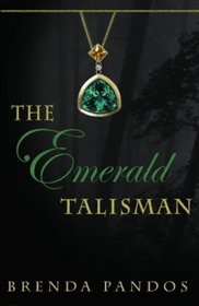 The Emerald Talisman (Volume 1)