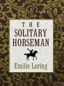 The Solitary Horseman