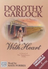 With Heart (The Tumultuous 1930's Trilogy, 3)