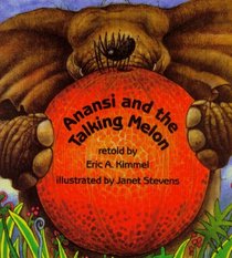 Anansi and the Talking Melon (Live Oak Readalong)(book & cassette)