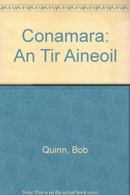 Conamara: An Tir Aineoil/The Unknown Country