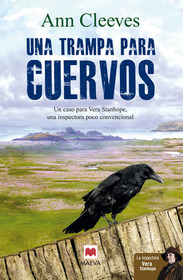 Una trampa para cuervos (The Crow Trap) (Vera Stanhope, Bk 1) (Spanish Edition)
