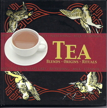 TEA,, BLENDS ORIGINS RITUALS